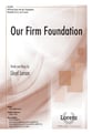 Our Firm Foundation SATB choral sheet music cover